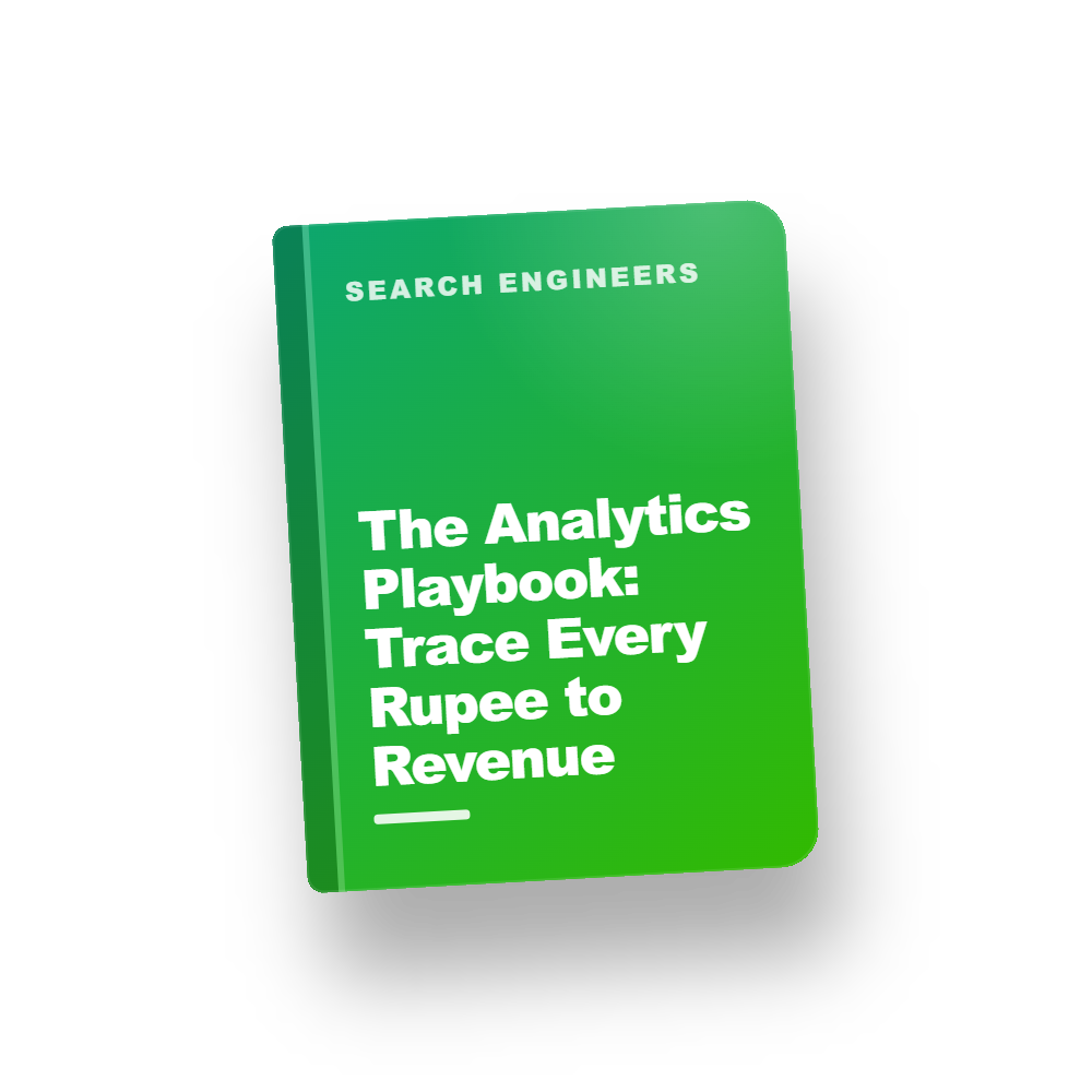 The Analytics Playbook: Trace Every Rupee to Revenue